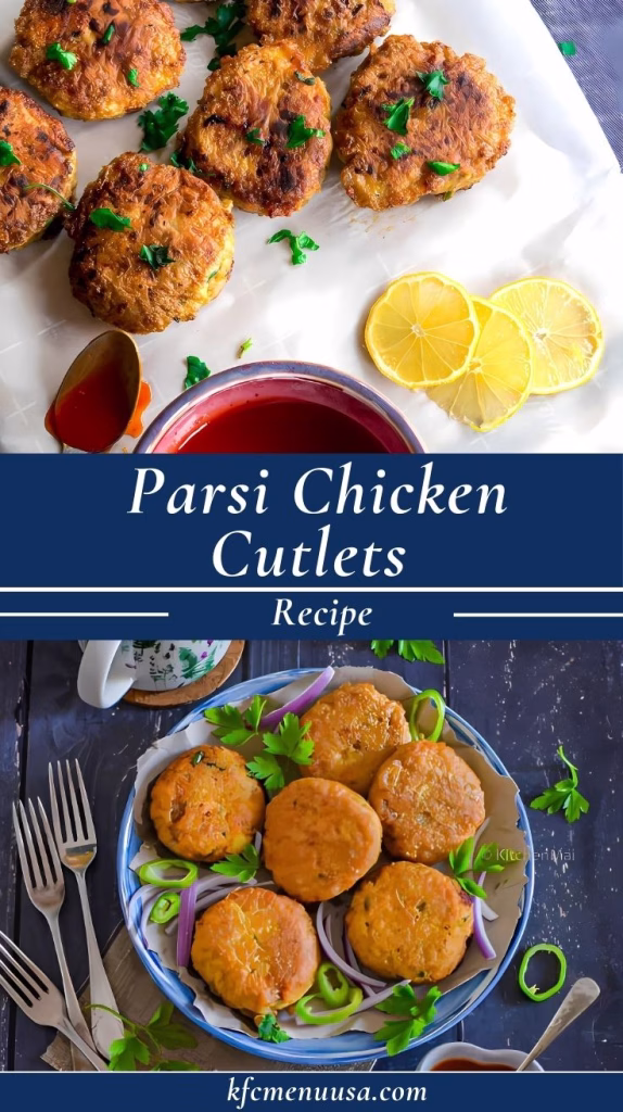 Parsi Chicken Cutlets Recipe