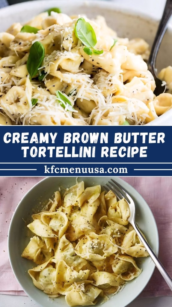 Creamy Brown Butter Tortellini Recipe