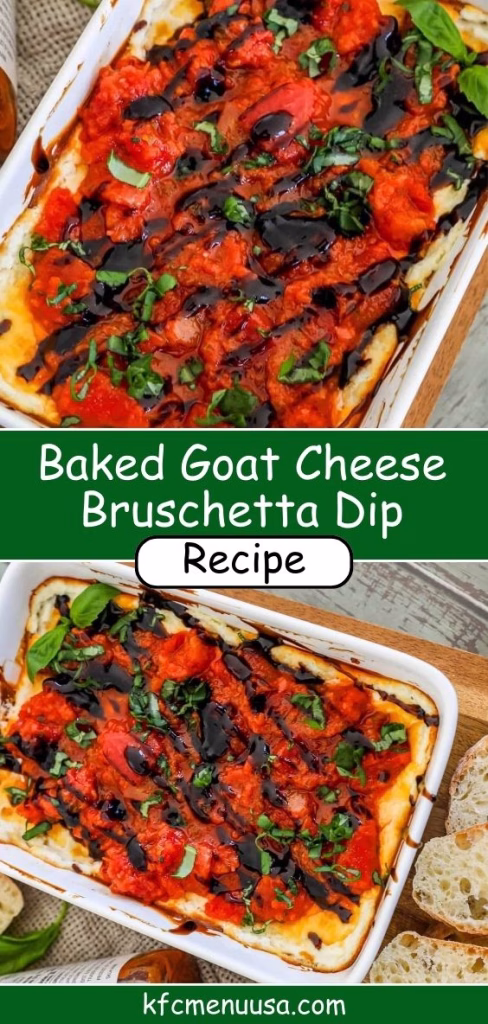 Baked Goat Cheese Bruschetta Dip Recipe