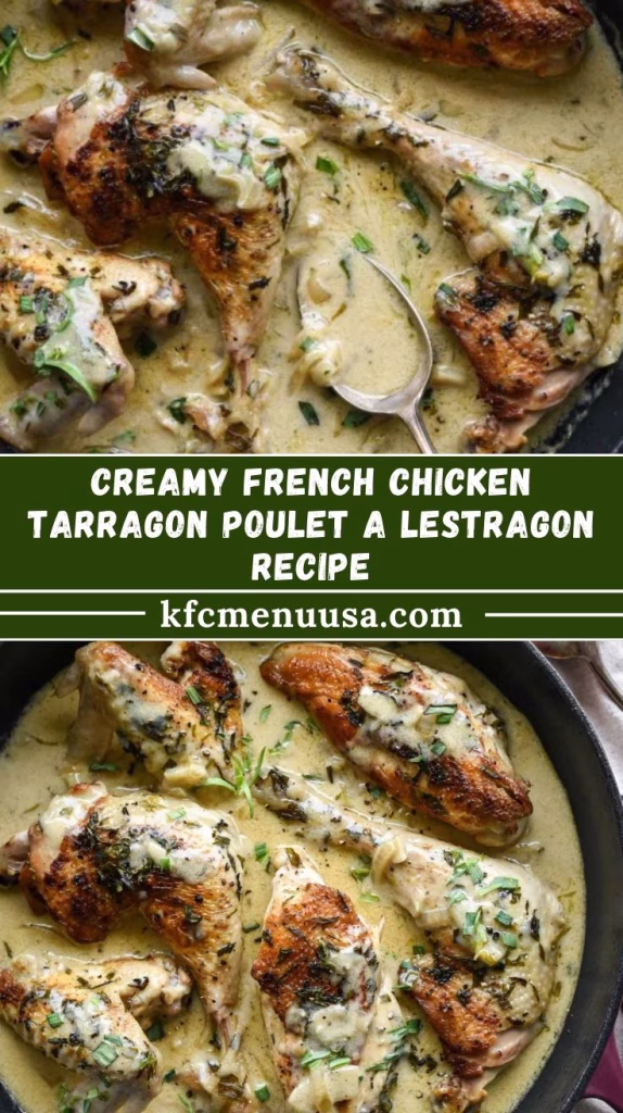Creamy French Chicken Tarragon Poulet a Lestragon Recipe