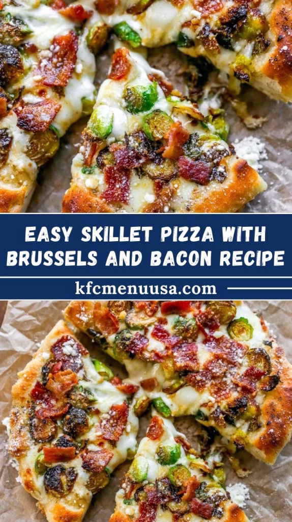 Easy Skillet Pizza with Brussels and Bacon Recipe