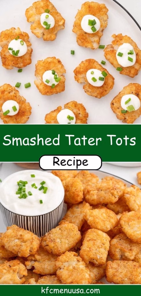 Smashed Tater Tots Recipe