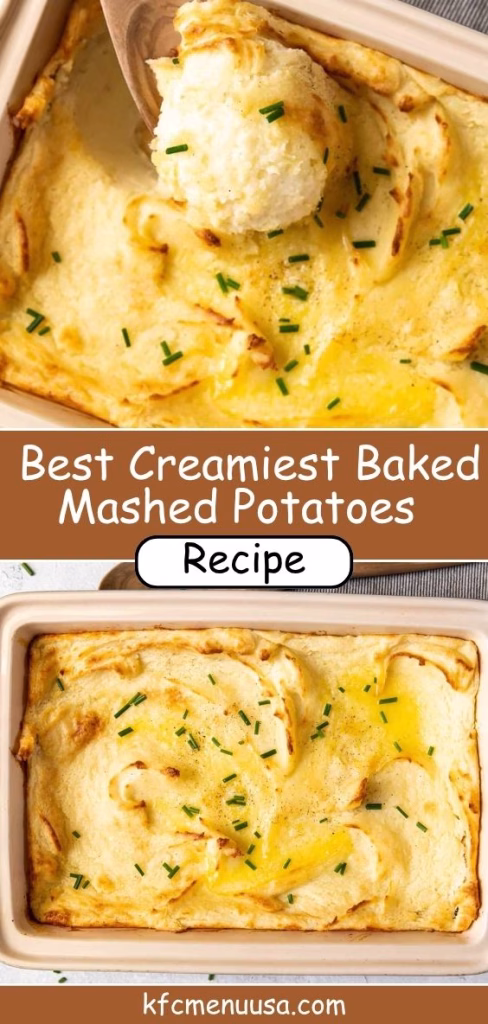 The Best Creamiest Baked Mashed Potatoes Recipe