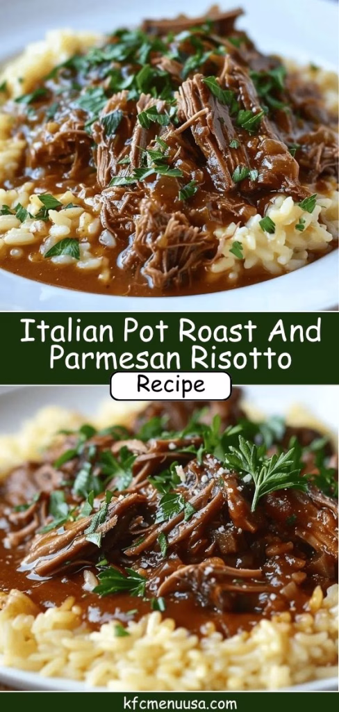 Italian Pot Roast And Parmesan Risotto Recipe