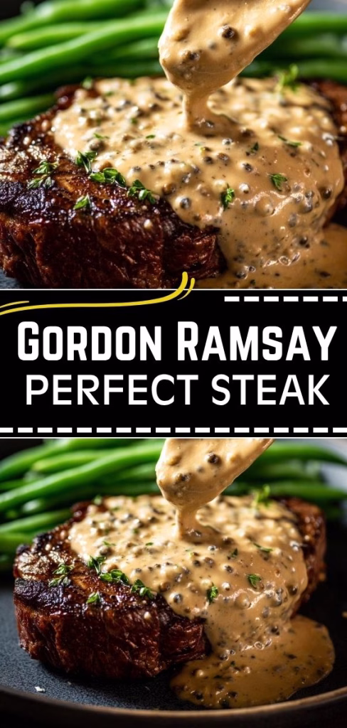 Gordon Ramsay Perfect Steak Recipe