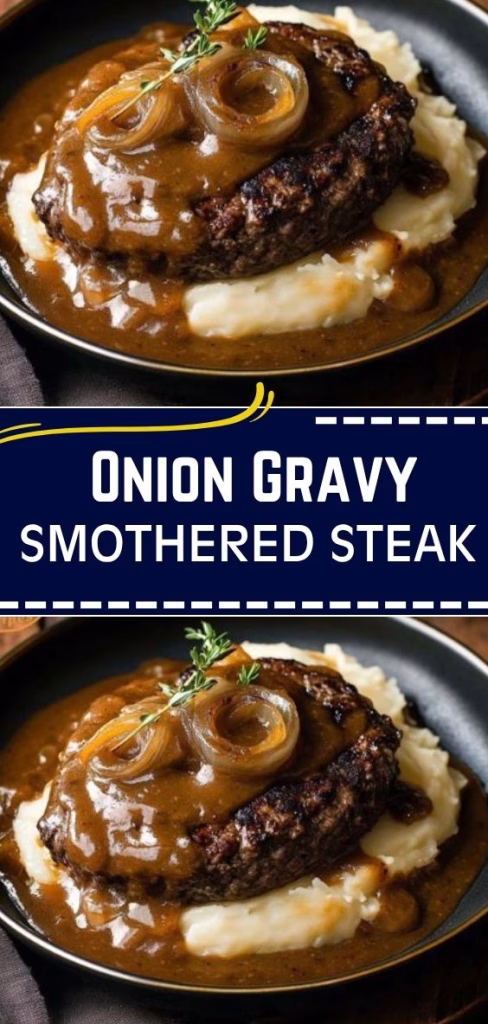 Onion Gravy Smothered Steak Recipe