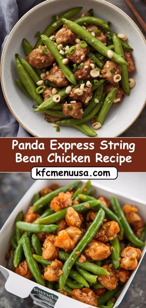 Panda Express String Bean Chicken Recipe