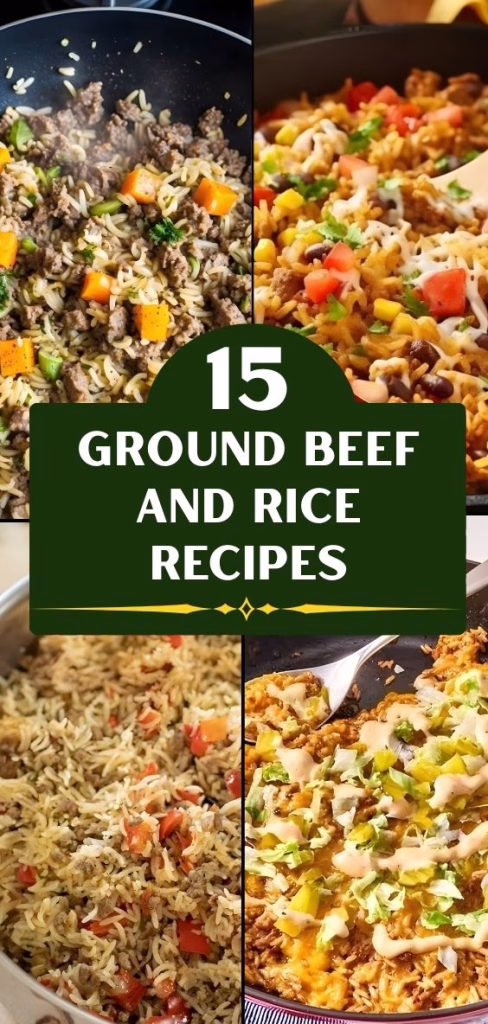 15 Ground Beef and Rice Recipes