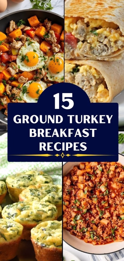 15 Ground Turkey Breakfast Recipes