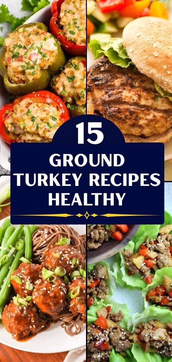 15 Ground Turkey Recipes Healthy