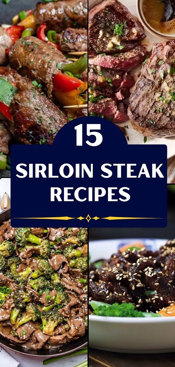 15 Sirloin Steak Recipes