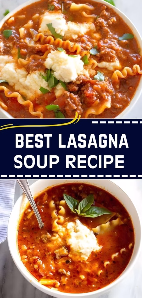 Best Lasagna Soup Recipe