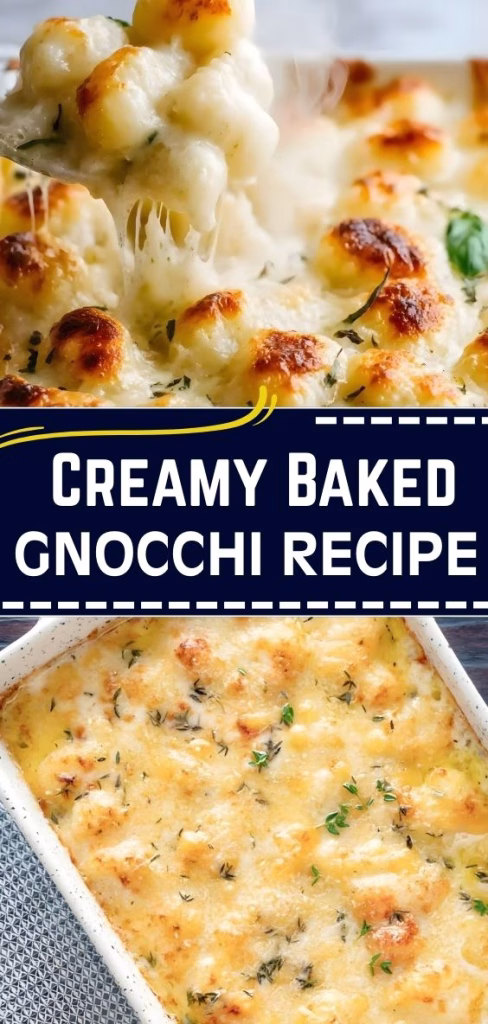 Creamy Baked Gnocchi Recipe
