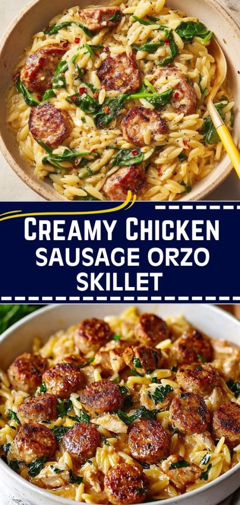 Creamy Chicken Sausage Orzo Skillet Recipe