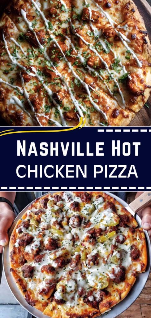 Nashville Hot Chicken Pizza Recipe