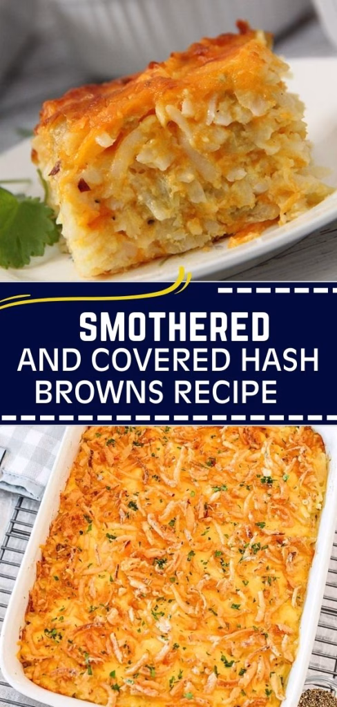 Smothered and Covered Hash Browns Recipe