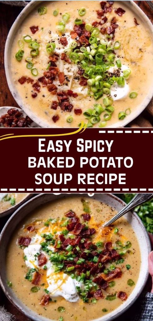 Easy Spicy Baked Potato Soup Recipe