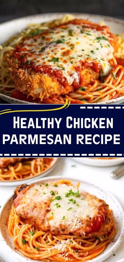 Healthy Chicken Parmesan Recipe
