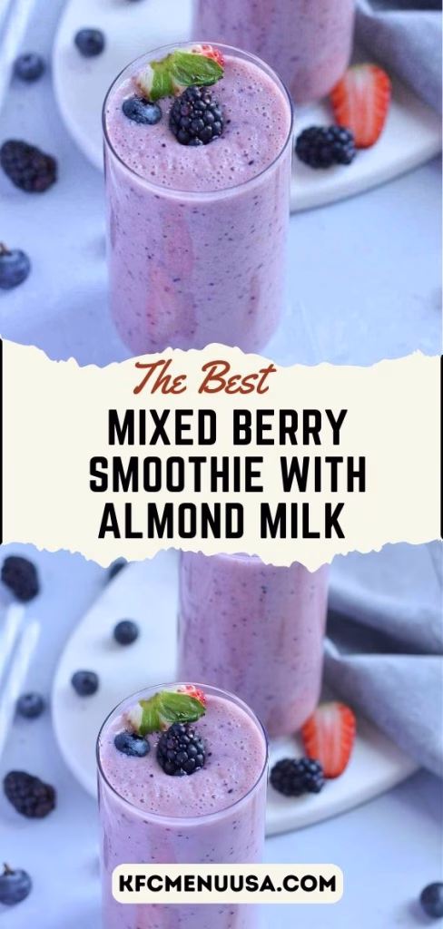 Mixed Berry Smoothie with Almond Milk Recipe