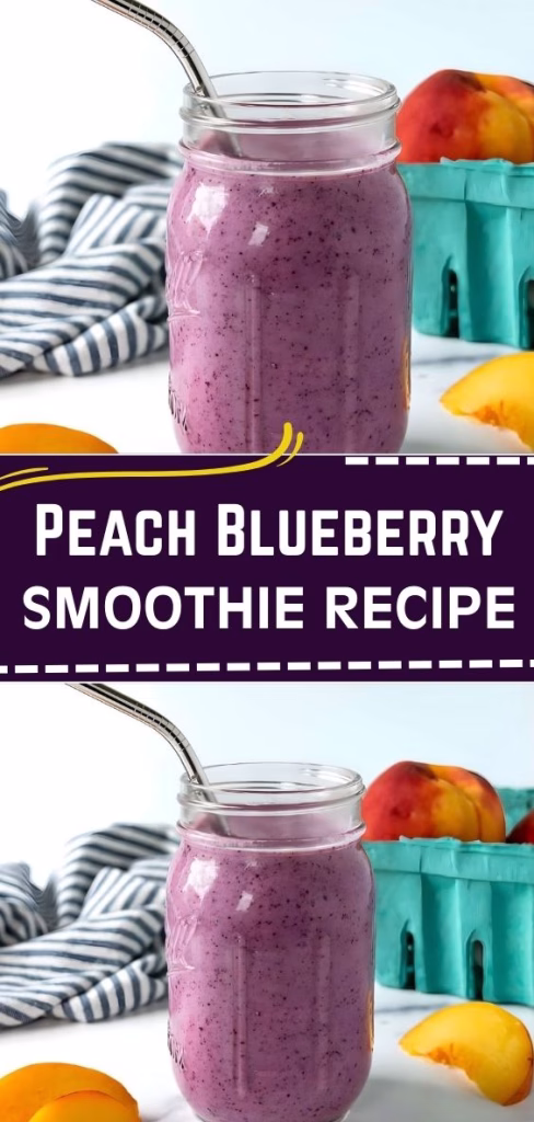 Peach Blueberry Smoothie Recipe