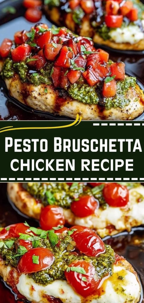 Pesto Bruschetta Chicken Recipe