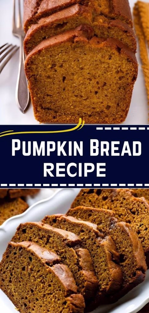 Pumpkin Bread Recipe