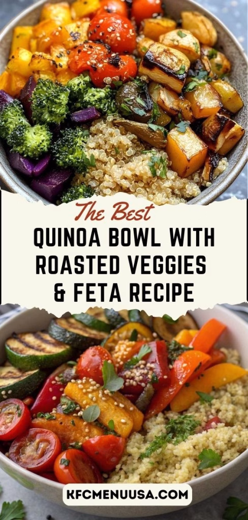 Quinoa Bowl with Roasted Veggies and Feta Recipe