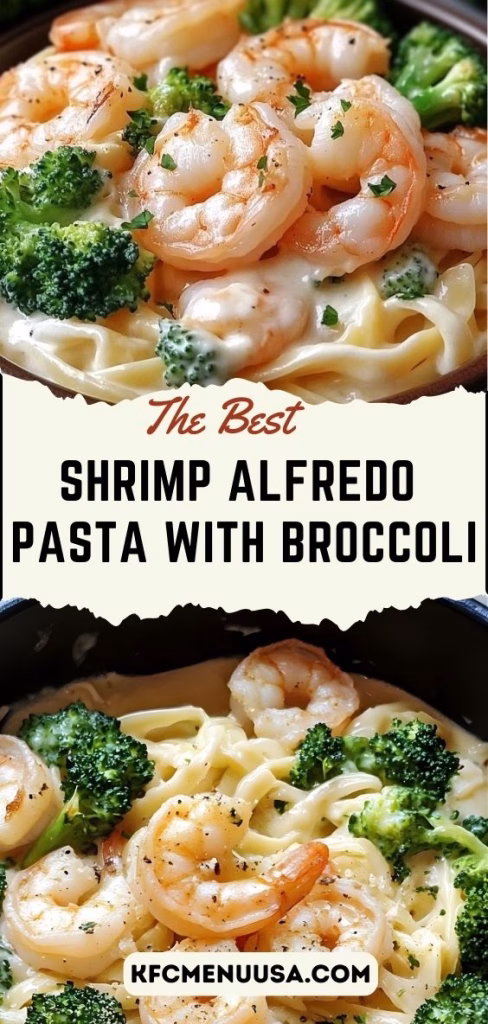 Shrimp Alfredo Pasta with Broccoli Recipe