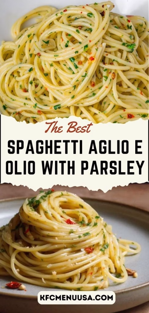 Spaghetti Aglio e Olio with Parsley Recipe