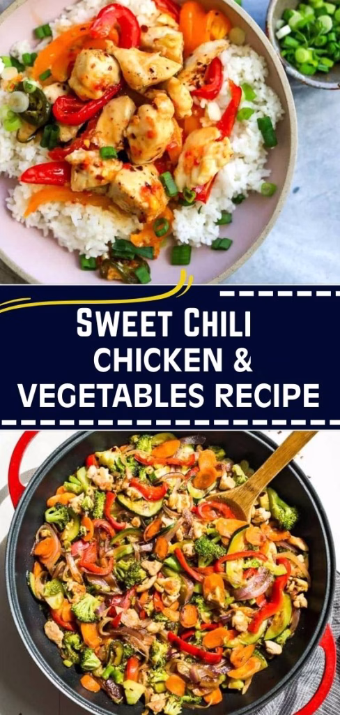 Sweet Chili Chicken and Vegetables Recipe