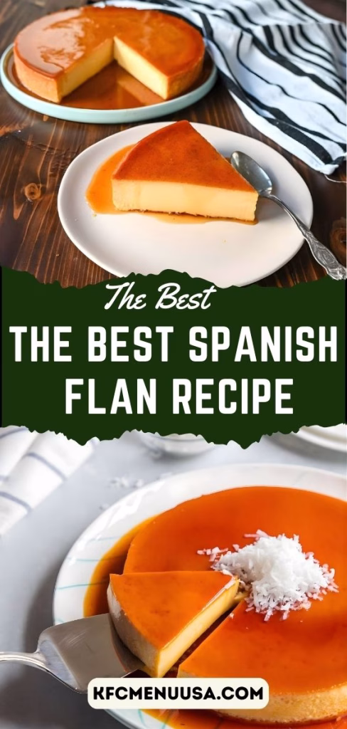 The Best Spanish Flan Recipe