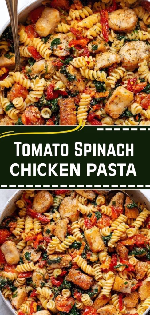 Tomato Spinach Chicken Pasta Recipe