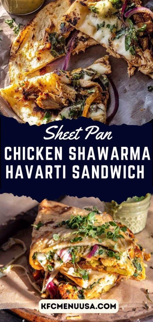 Sheet Pan Chicken Shawarma Havarti Sandwich Recipe