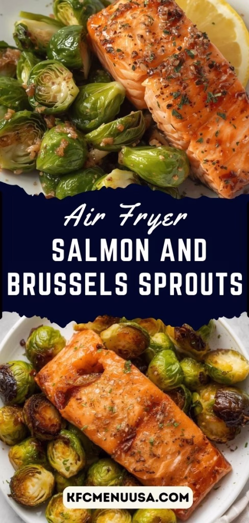 Air Fryer Salmon & Brussels Sprouts Recipe