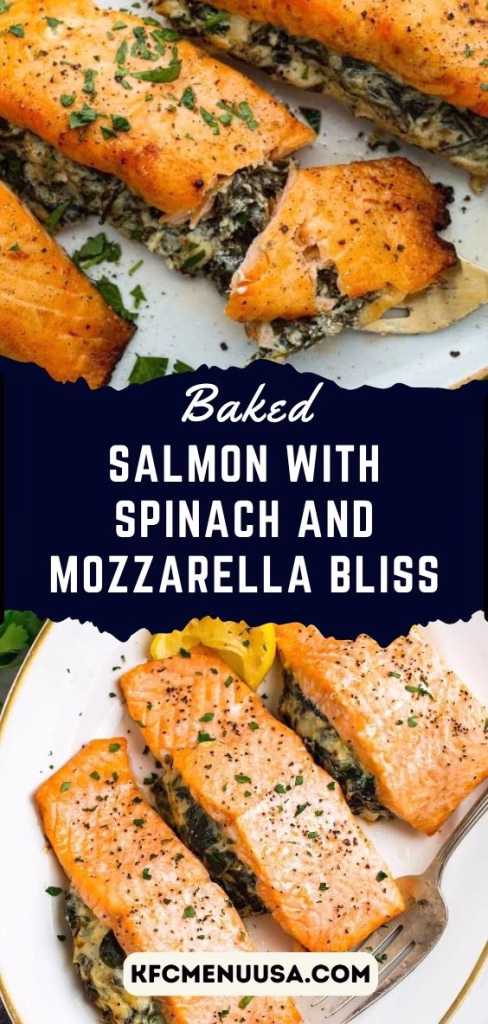 Baked Salmon with Spinach And Mozzarella Bliss Recipe