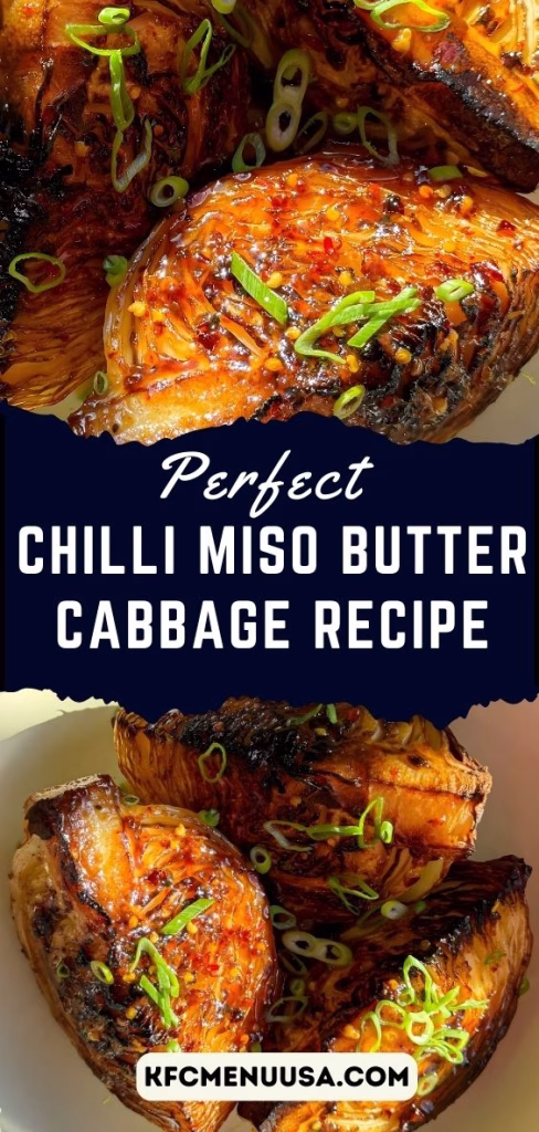 Chilli Miso Butter Cabbage Recipe