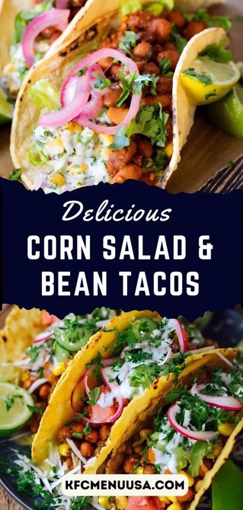 Corn Salad & Bean Tacos Recipe