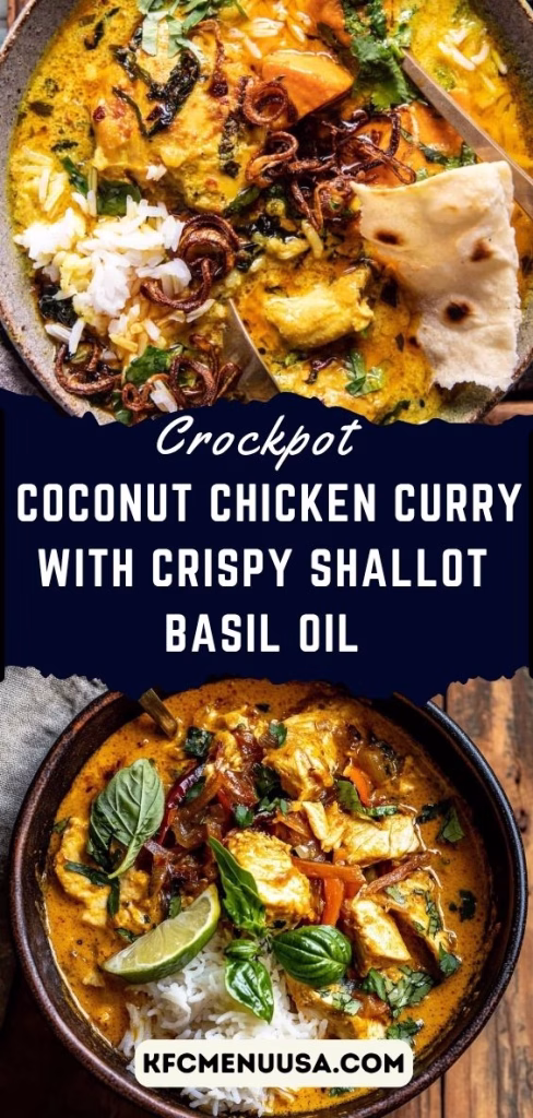 Crockpot Coconut Chicken Curry with Crispy Shallot Basil Oil Recipe
