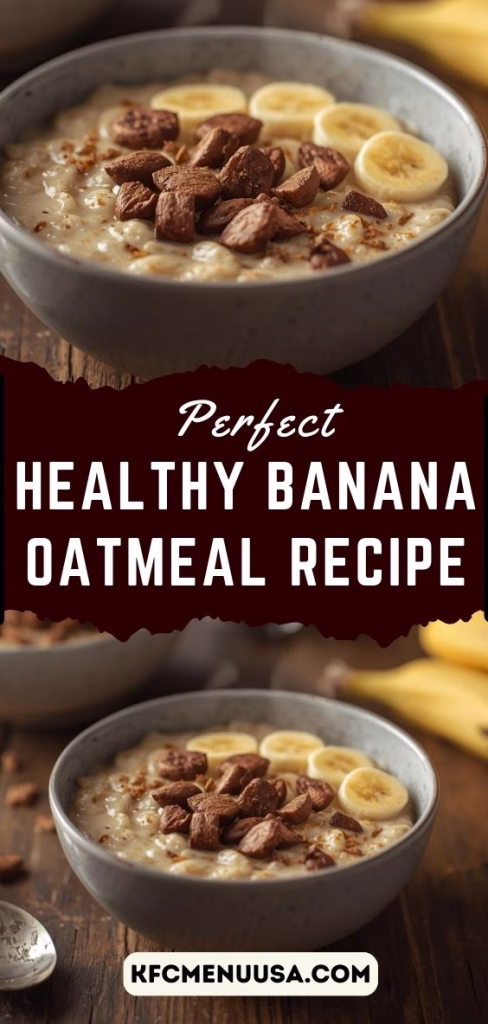 Healthy Banana Oatmeal Recipe