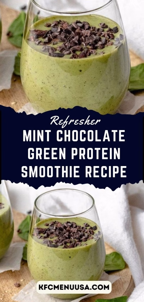 Mint Chocolate Green Protein Smoothie Recipe