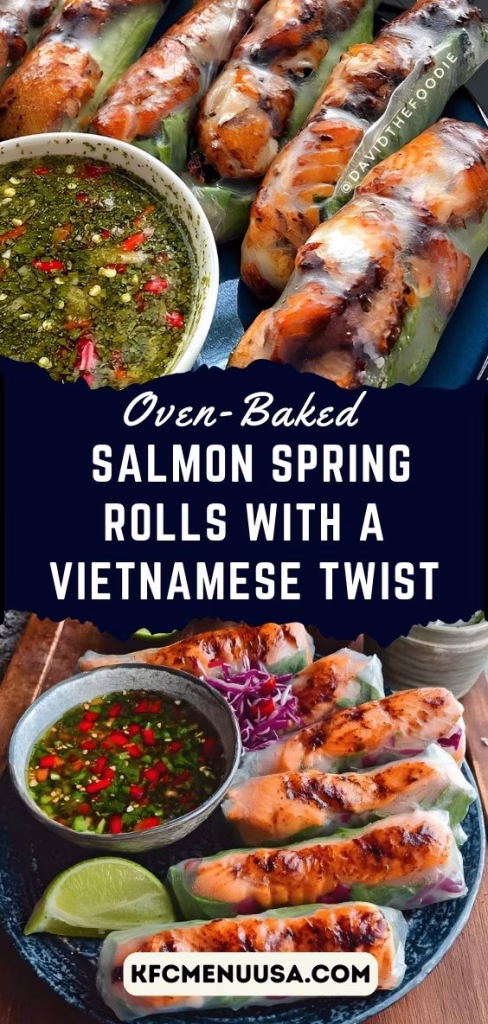 Oven-Baked Salmon Spring Rolls with a Vietnamese Twist Recipe