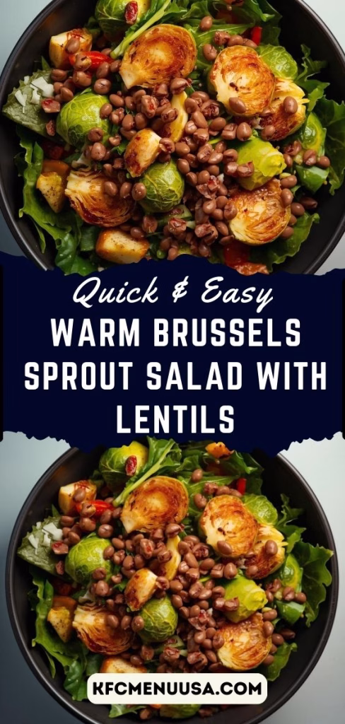 Warm Brussels Sprout Salad with Lentils Recipe