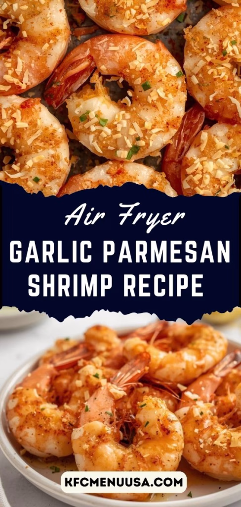 Air Fryer Garlic Parmesan Shrimp Recipe