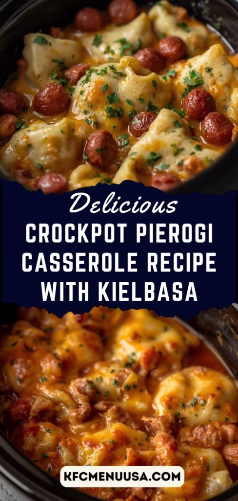 Crockpot Pierogi Casserole Recipe With Kielbasa