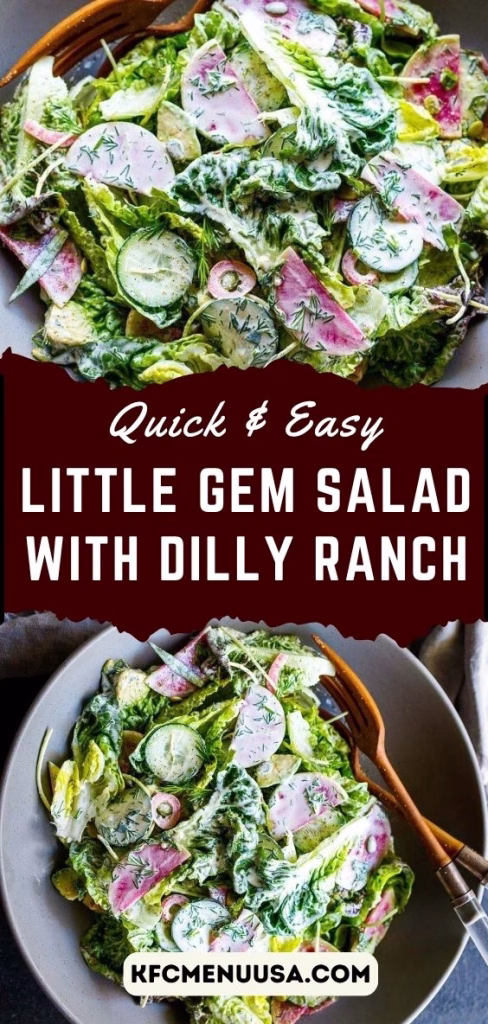 Little Gem Salad with Dilly Ranch Recipe