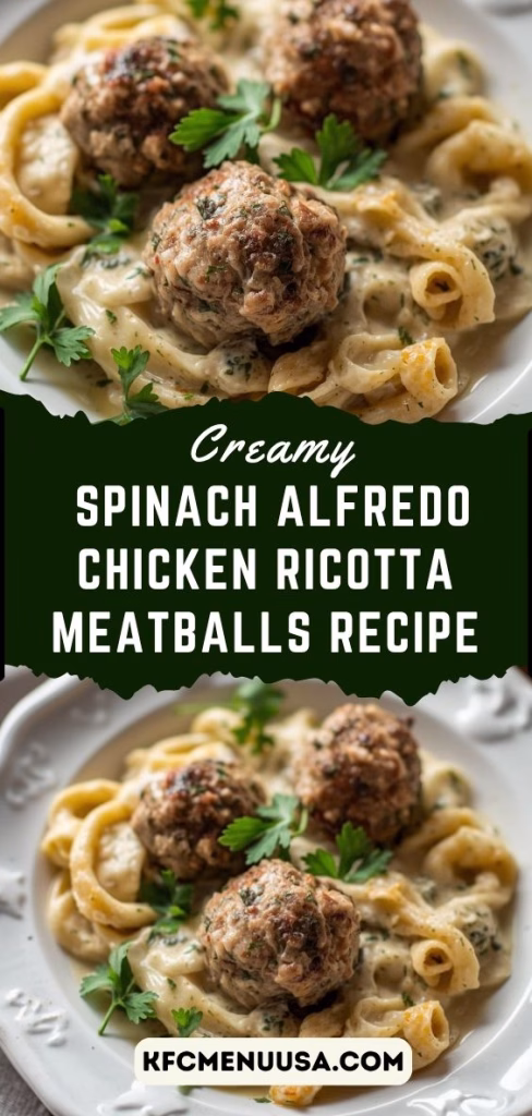 Creamy Spinach Alfredo Chicken Ricotta Meatballs Recipe