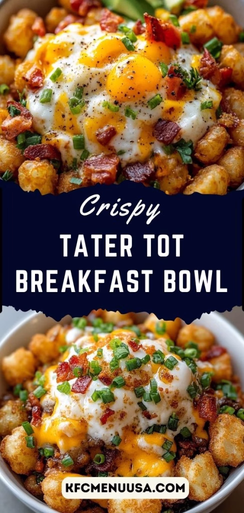 Tater Tot Breakfast Bowl Recipe