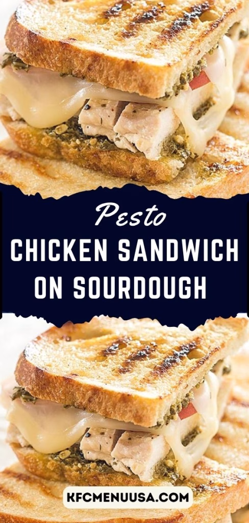 Pesto Chicken Sandwich on Sourdough Recipe