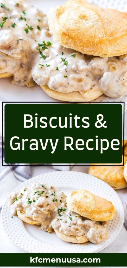 Biscuits and Gravy Recipe