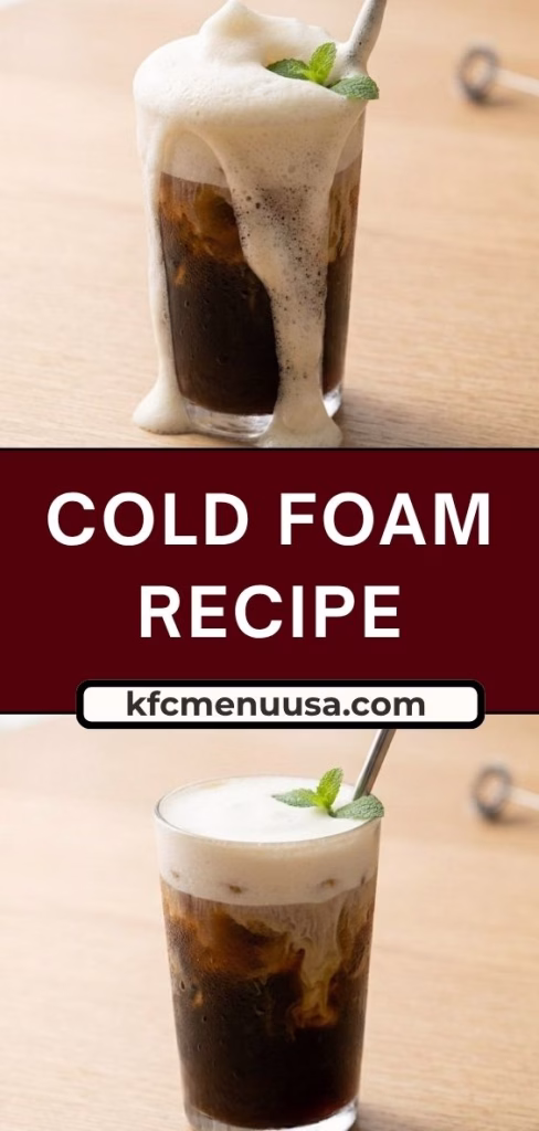 Cold Foam Recipe